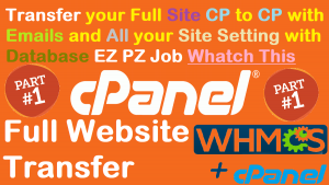 Read more about the article cPanel to cPanel Full Website Transfer with Email and Database with Site Setting WHMCS Migration P-1