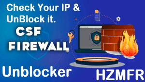 Read more about the article Can Not Access to cPanel How To Unblock Your IP From CSF Unblocker Firewall on HZMFR.COM Client Area