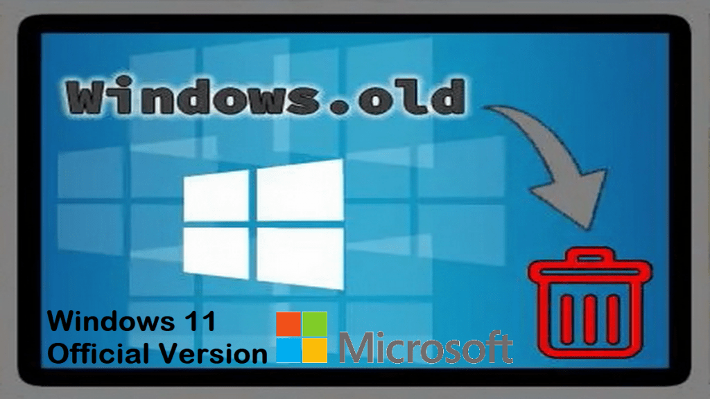 Windows 11 How to Safely Delete Windows-old folder Microsoft Windows 11 Official Version