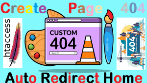 Read more about the article Creating a Custom 404 Error Page with Redirection to the Home Page or Any URL